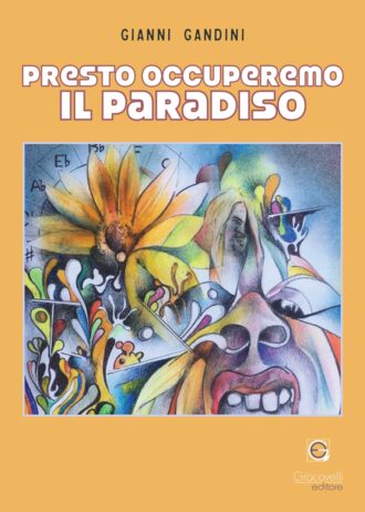 Presto occuperemo il paradiso_fronte