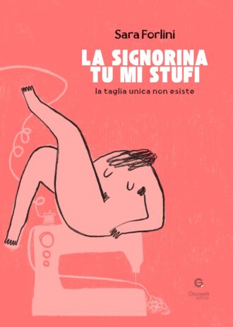 La signorina tu mi stufi – la taglia unica non esiste_fronte