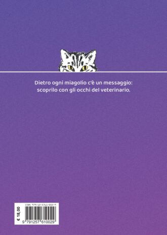 Il tuo gatto ti parla- i consigli del veterinario per comunicare con lui_retro