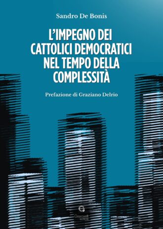 L’impegno dei cattolici democratici nel tempo della complessità_fronte